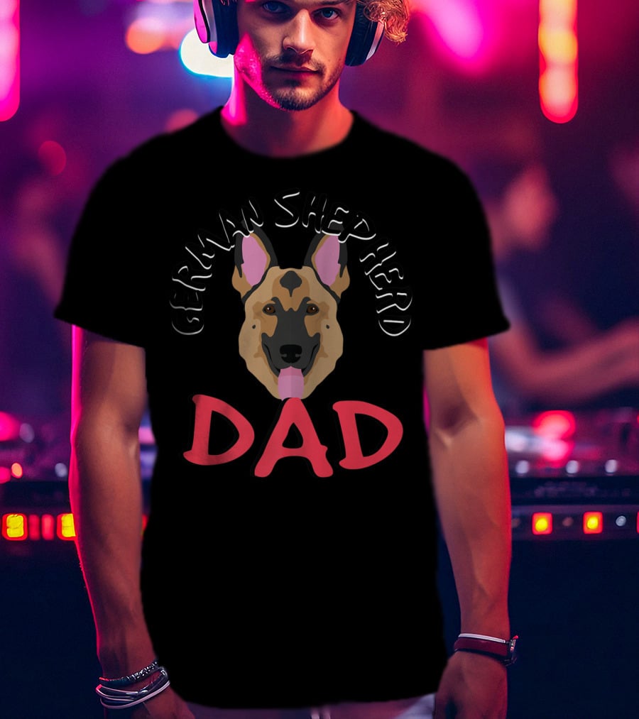 German Shepherd Dad Dog Lover Owner T-Shirt