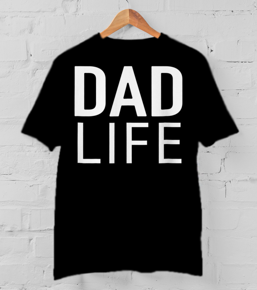 Dad Life Idea 19 T-Shirt