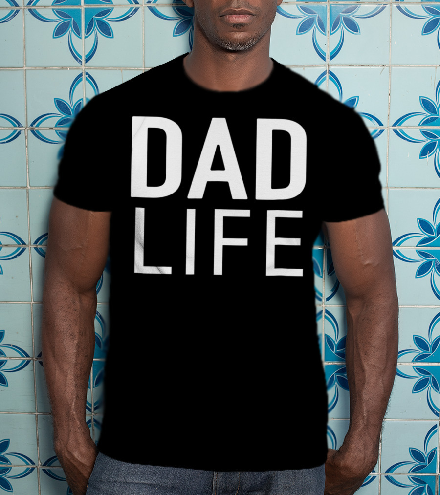 Dad Life Idea 19 T-Shirt