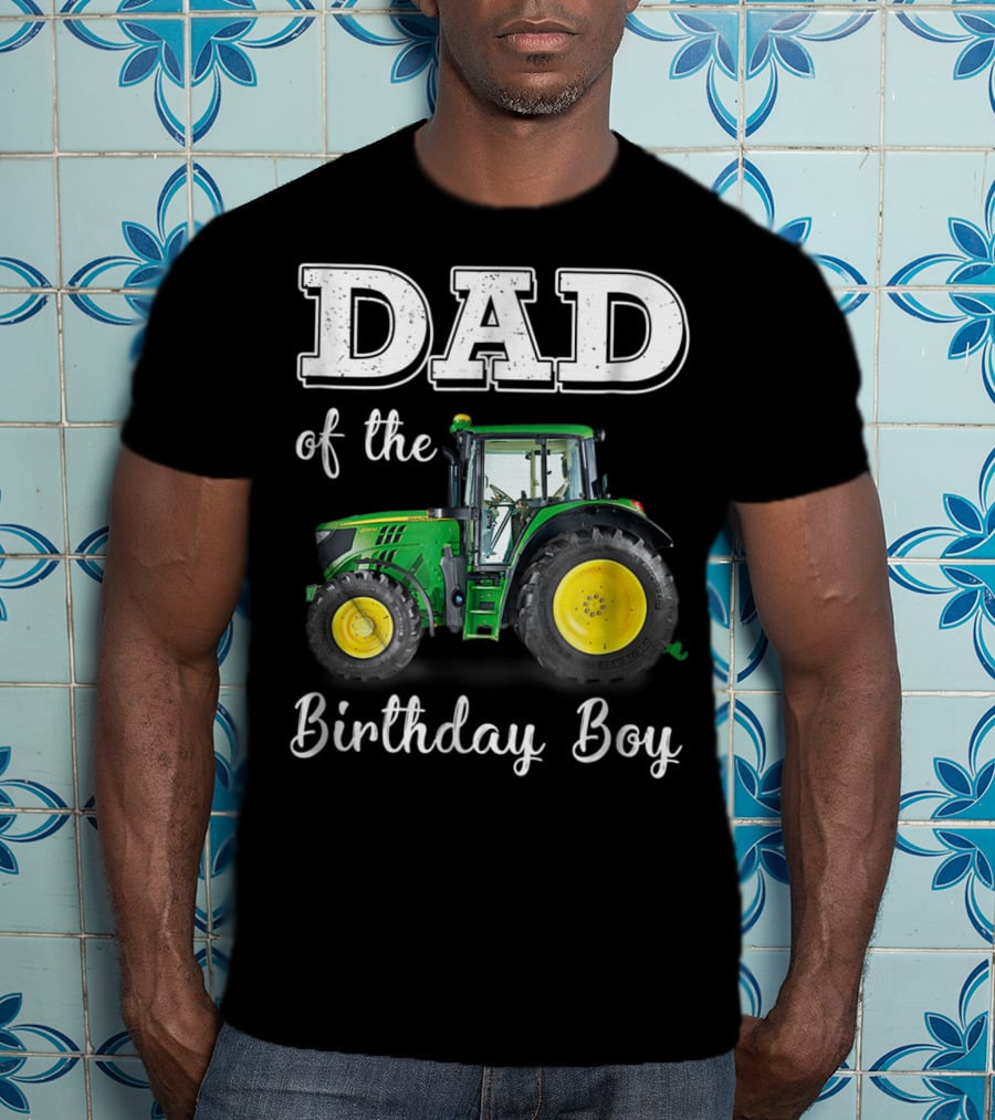 Dad Of The Birthday Boy Tractor T-Shirt