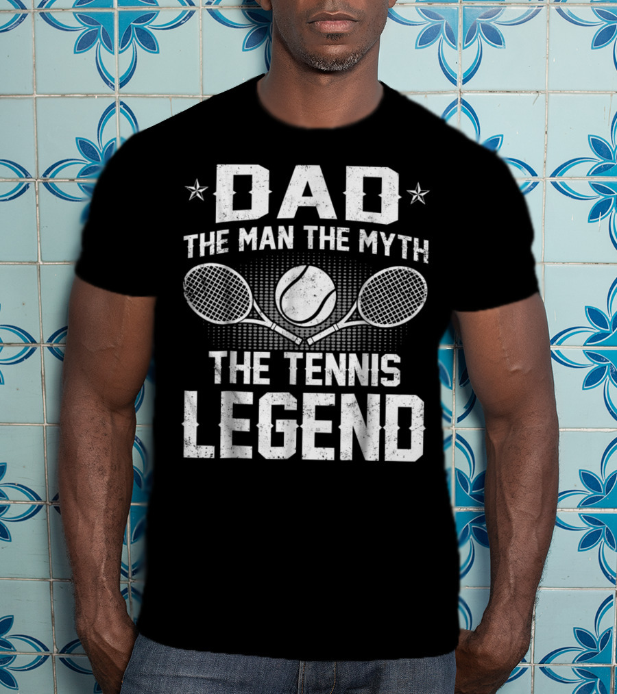 Dad The Man The Myth The Tennis Legend With Tennis Rackets And Ball T-Shirt