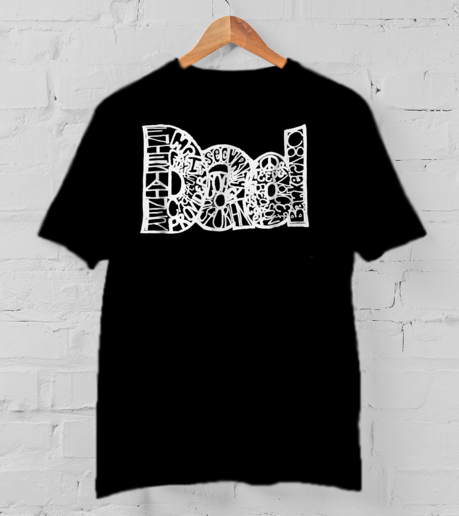Dad Typography White Print Protector Hero Teacher Boss Secure Strong Banker 20 T-Shirt