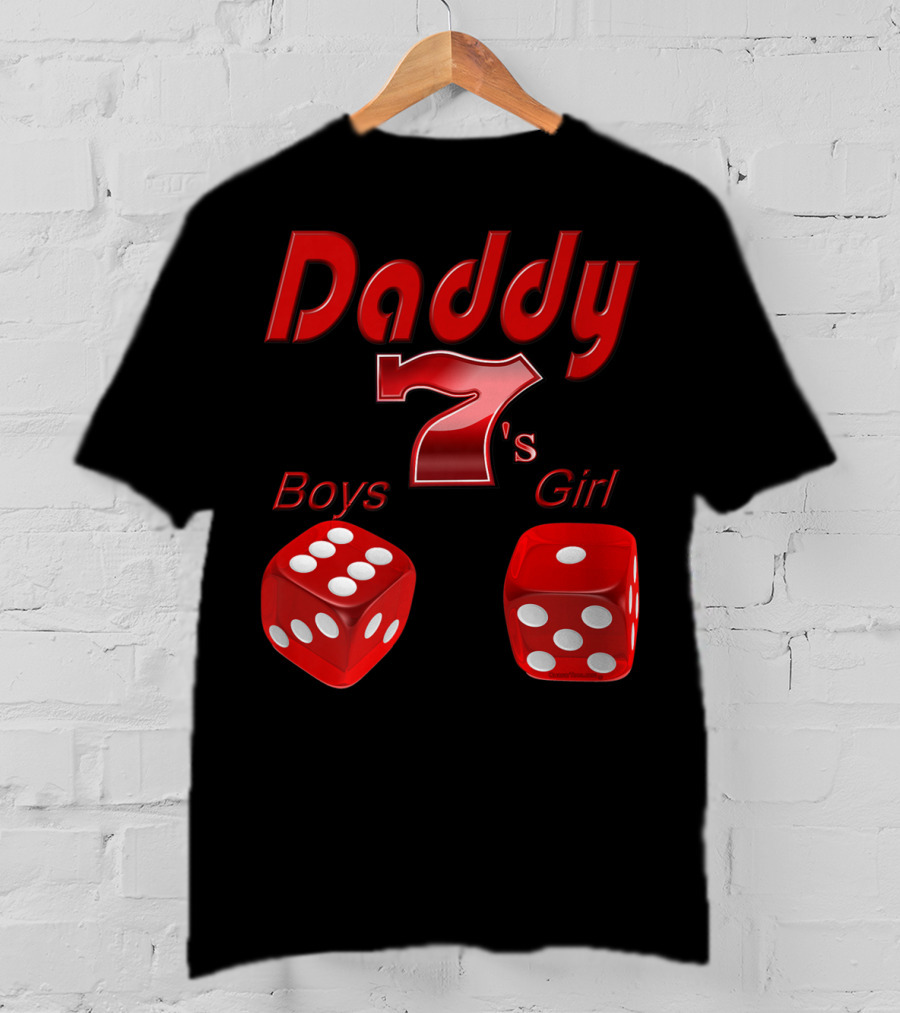 Daddy 7 Boys 1 Girl Red Dice Vegas T-Shirt