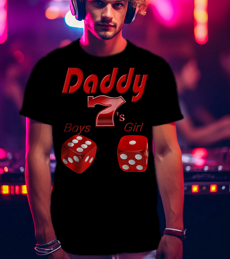 Daddy 7 Boys 1 Girl Red Dice Vegas T-Shirt