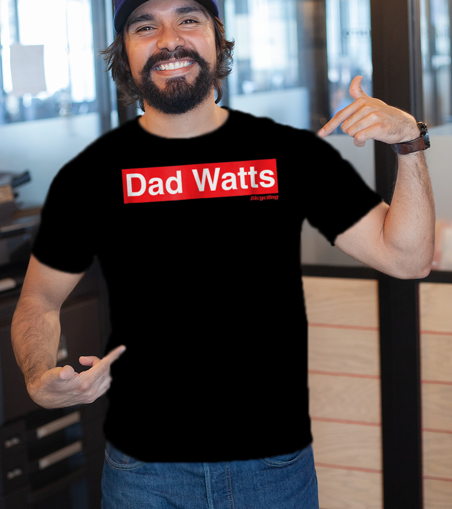 Dad Watts Bicycling T-Shirt