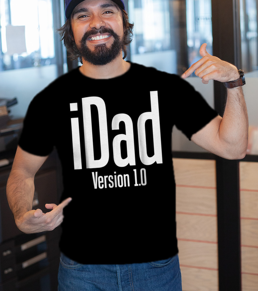 IDad Version 1.0 Daddy Life Dad Version 10 Funny T-Shirt