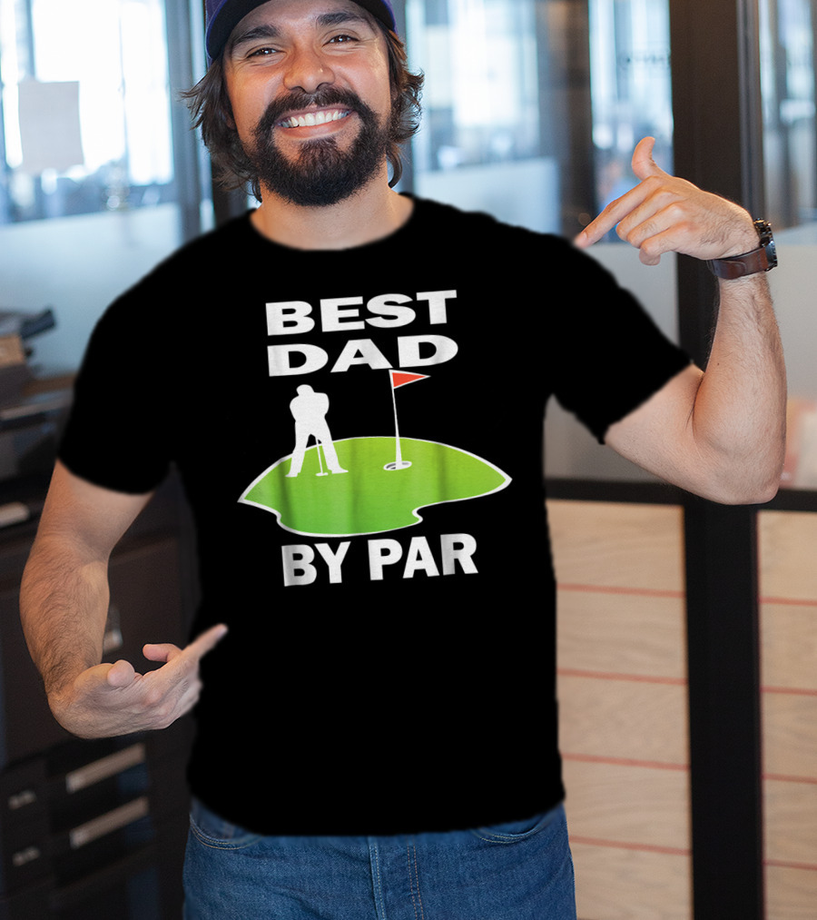 Best Dad By Par Mens Golfing Tee Green Putting T-Shirt