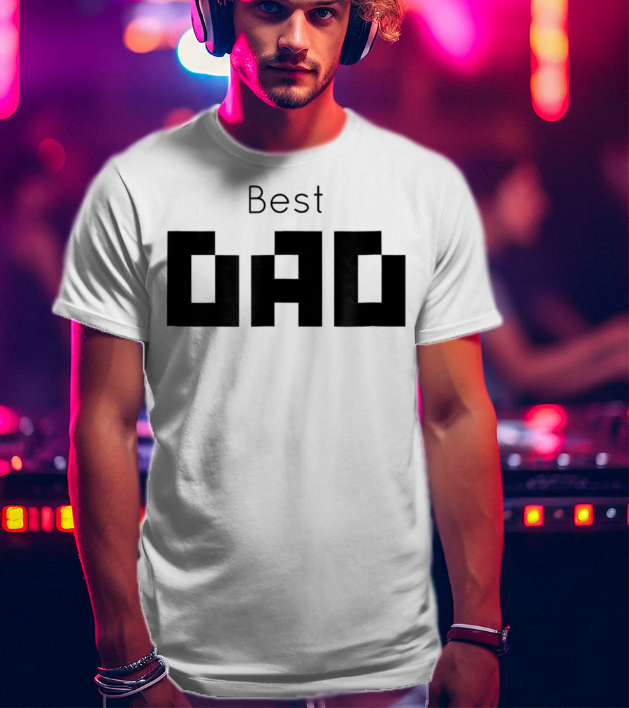 Best Dad Father's Day T-Shirt