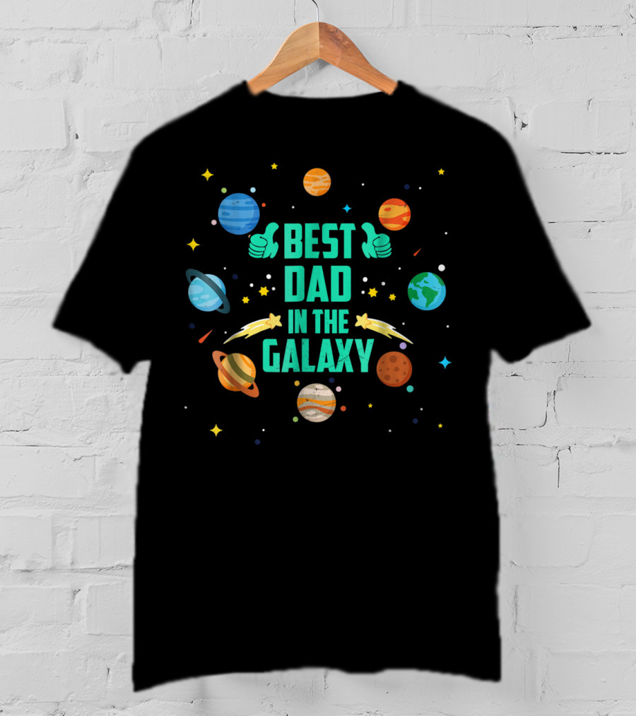 Best Dad In The Galaxy Planets And Stars T-Shirt