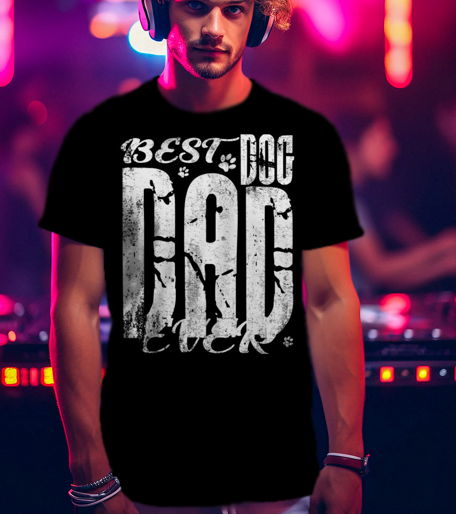 BEST DOG DAD EVER 15 Vintage Distressed Paw Print Text T-Shirt