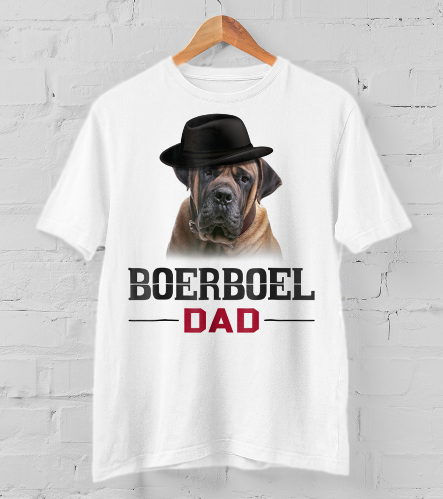 Boerboel Dad Hat Wearing Dog Lovers T-Shirt