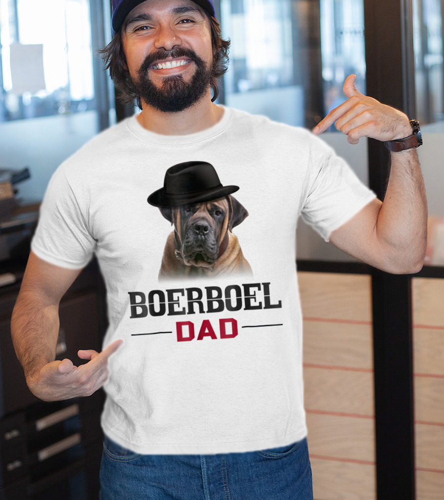 Boerboel Dad Hat Wearing Dog Lovers T-Shirt