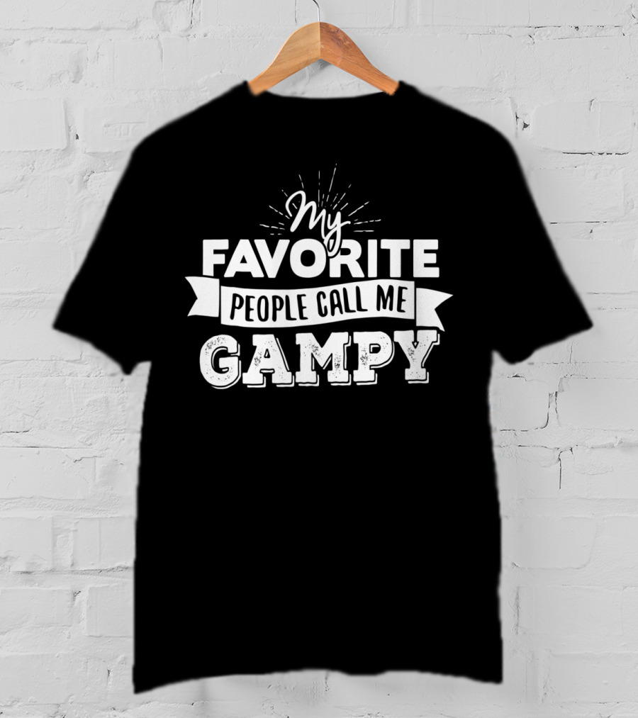 My Favorite People Call Me Gampy T-Shirt