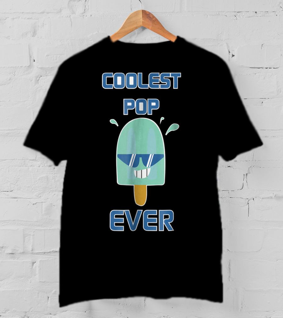 Coolest Pop Ever Funny Popsicle Ice Cream Dad T-Shirt