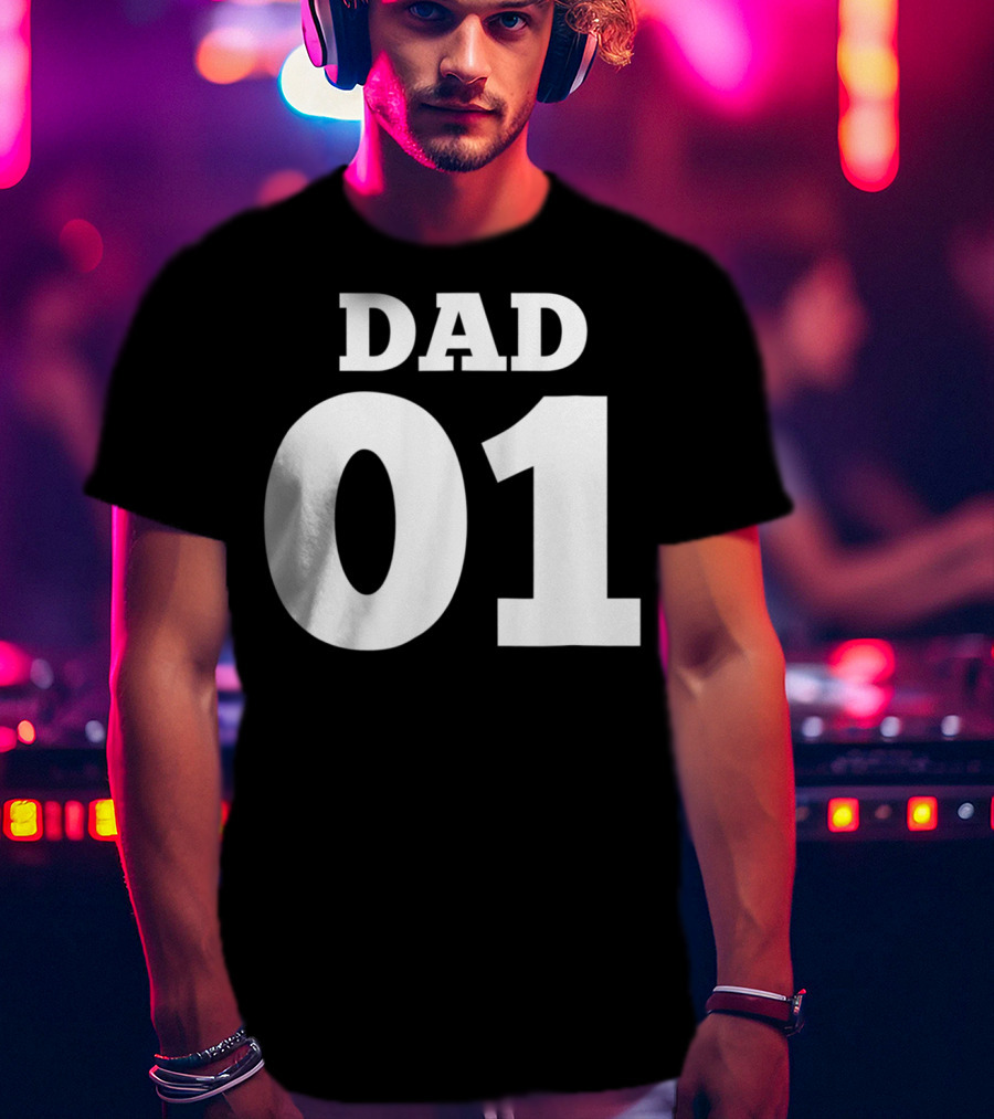 DAD 01 For The 1 Dad In Your Life 63 T-Shirt