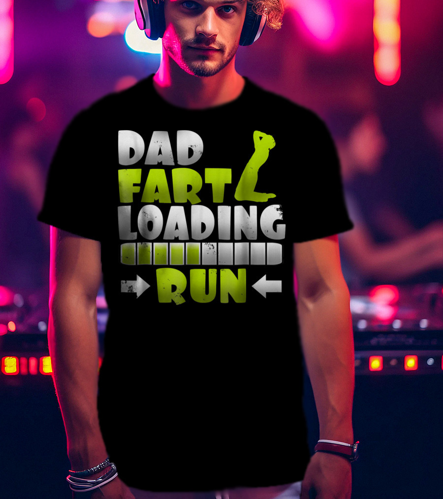 Dad Fart Loading Run Progress Bar Silhouette Arrows T-Shirt