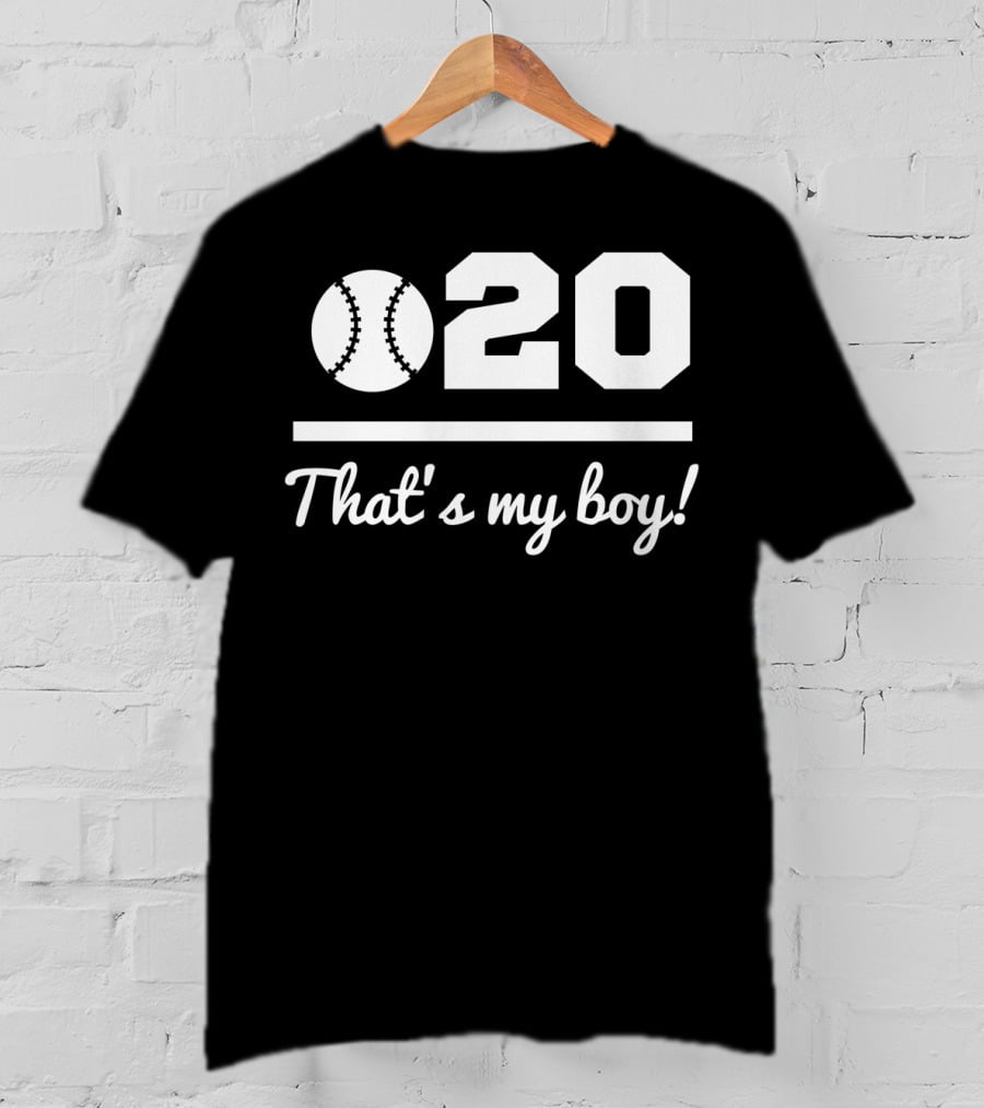 20 Baseball That's My Boy T-Shirt