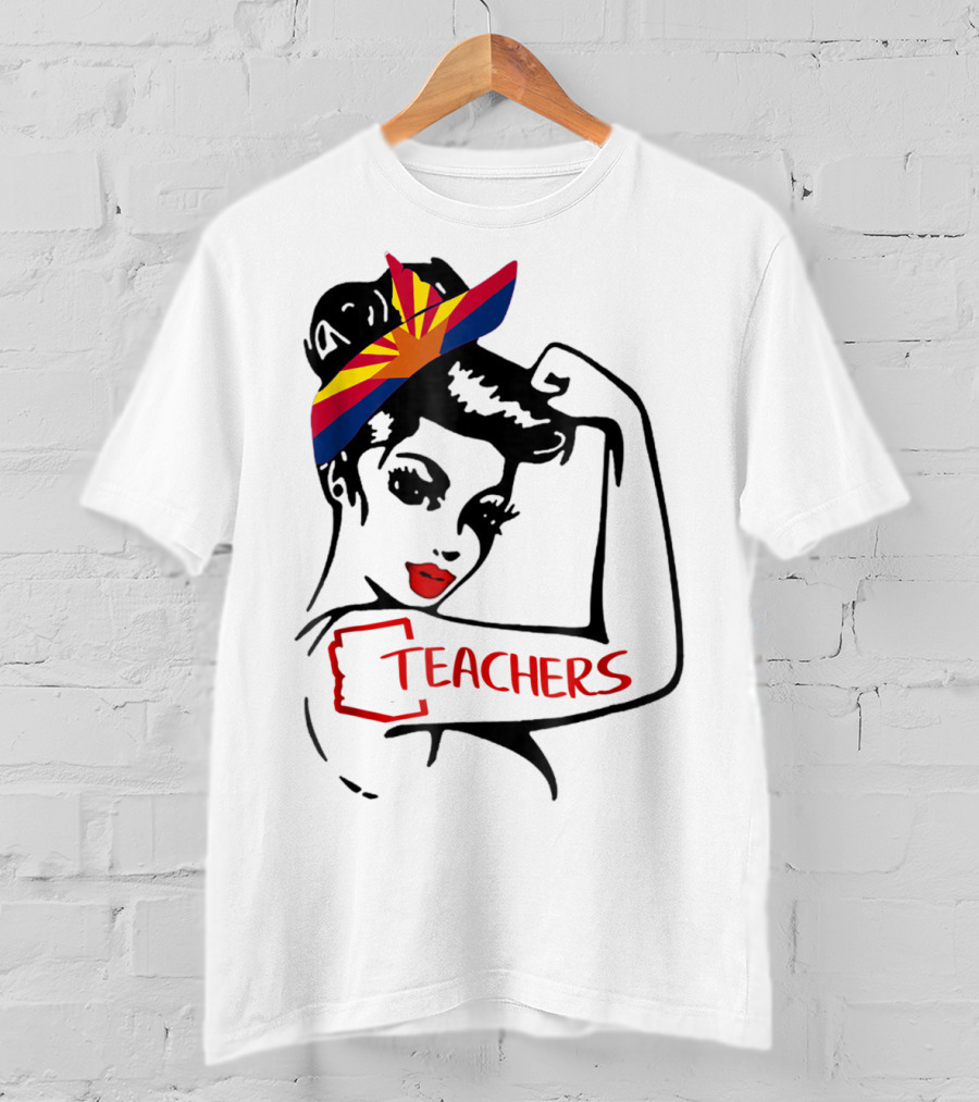 Arizona RedForEd Teachers Rosie The Riveter Dad Teachers57 T-Shirt