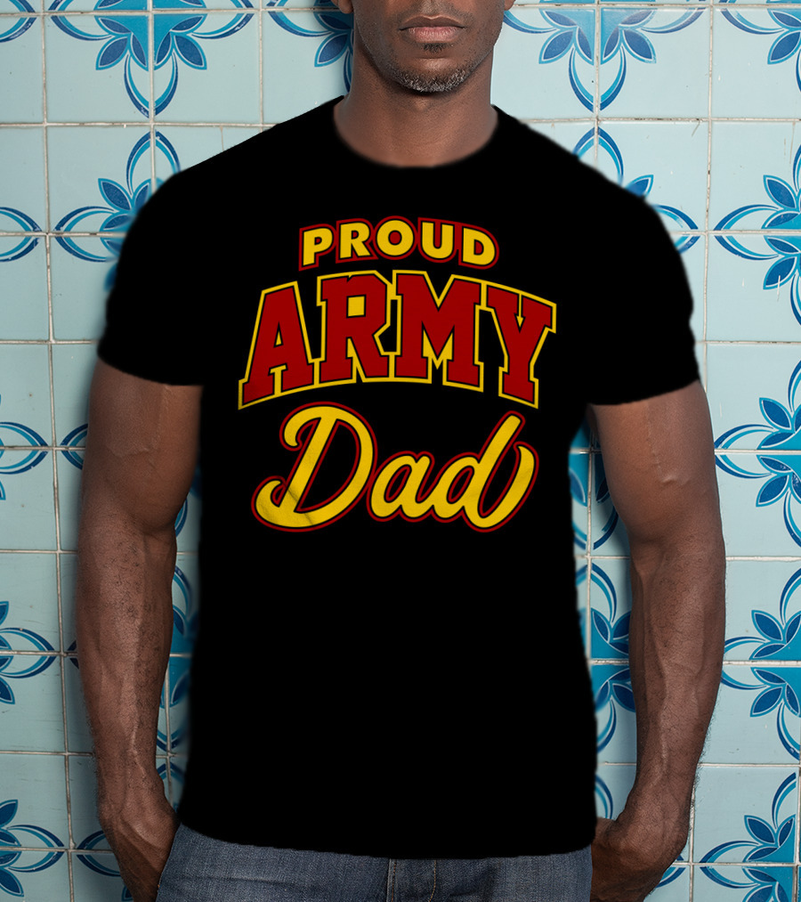 PROUD ARMY DAD T-Shirt