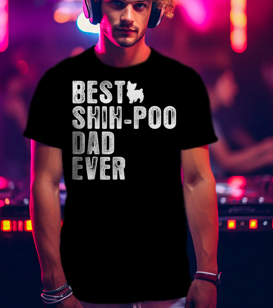 Best Shih-Poo Dad Ever T-Shirt