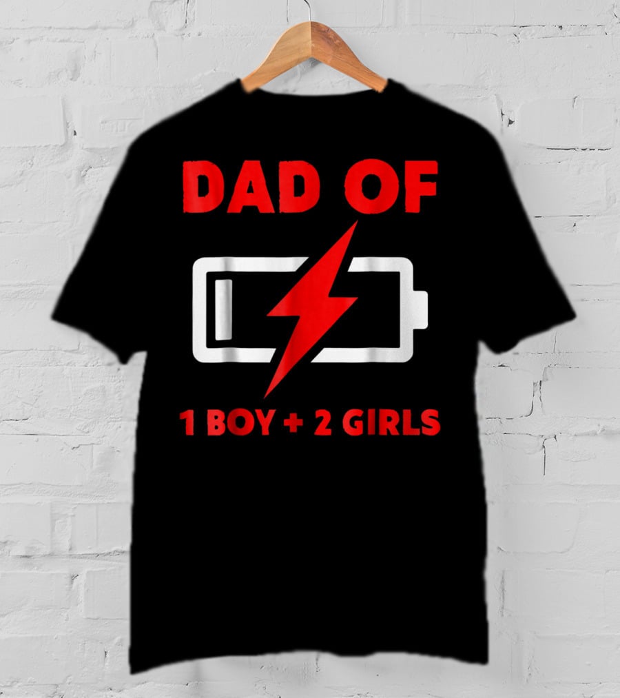 Dad Of 1 Boy 2 Girls Low Battery Symbol Father's Day T-Shirt