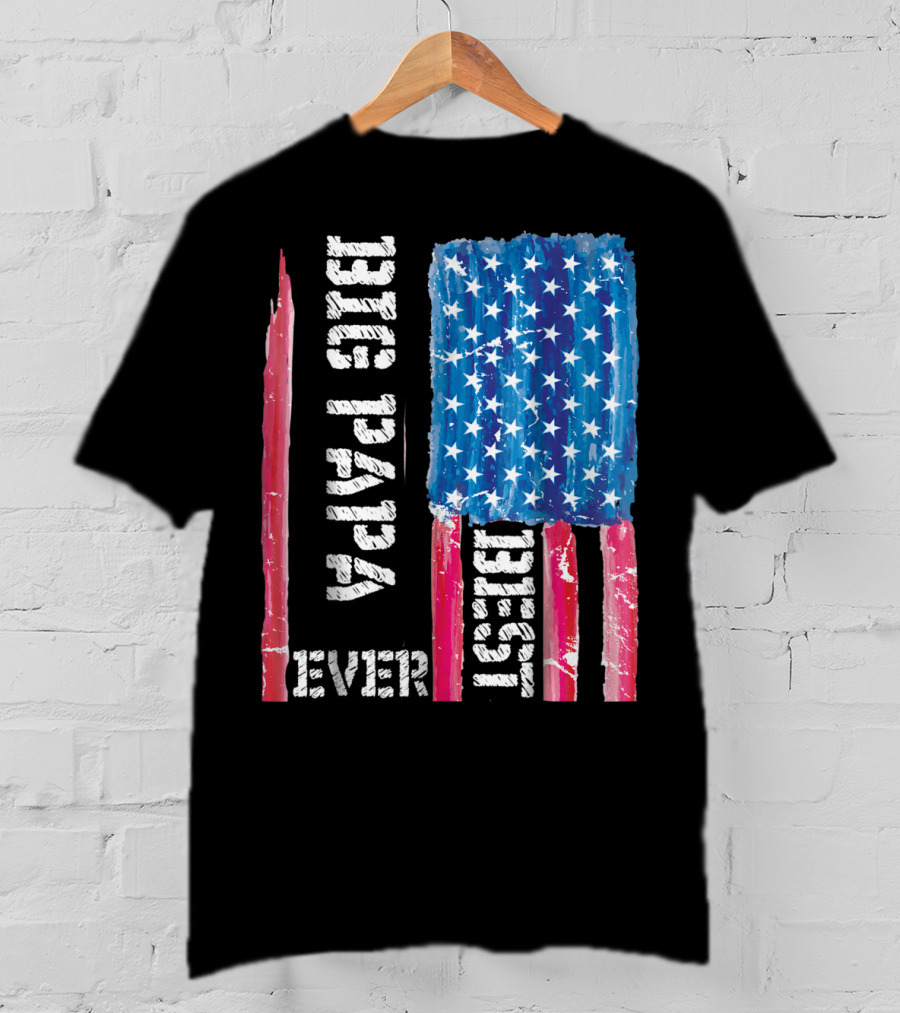 Best Big Papa Ever Distressed American Flag T-Shirt