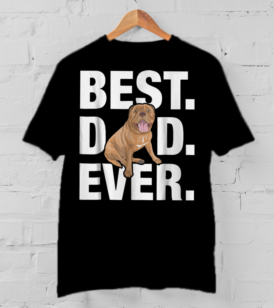 Best Dogue DE Bordeaux Dad Ever Funny Lover27 T-Shirt