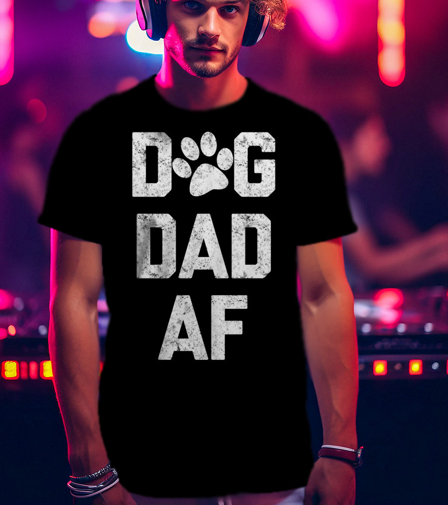 DOG DAD AF Paw Prints T-Shirt