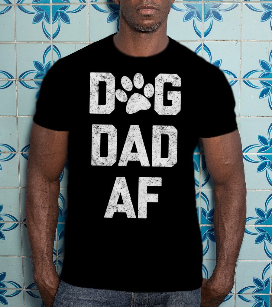 DOG DAD AF Paw Prints T-Shirt