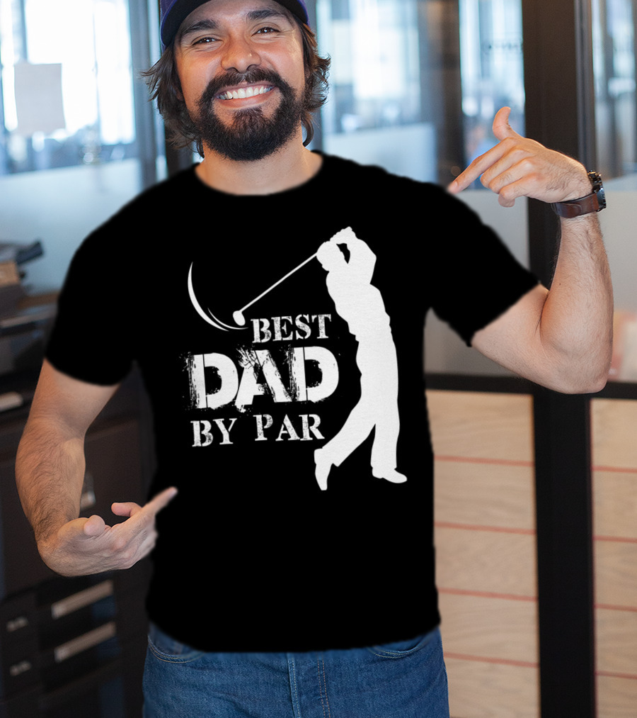 Father's Day Best Dad By Par Funny Golf Lover T-Shirt