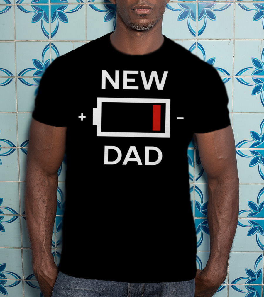New Dad Low Battery Icon Funny T-Shirt