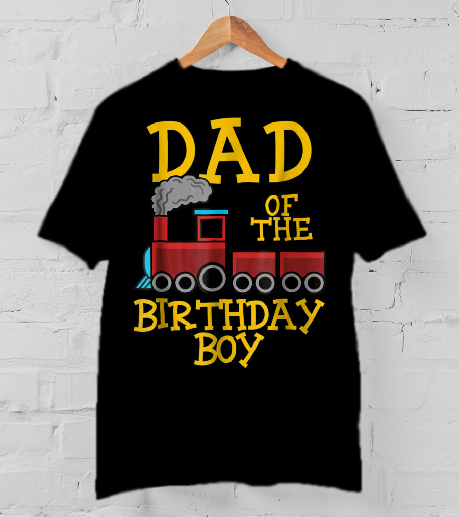 Dad Of The Birthday Boy Train Conductor T-Shirt
