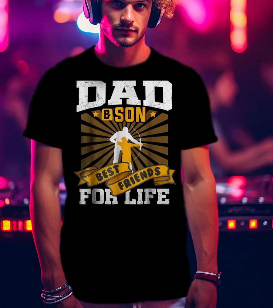Dad Son Best Friends Archer Life T-Shirt