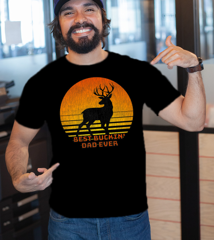 Best Buckin Dad Ever Fun Deer Hunting Retro Sunset T-Shirt