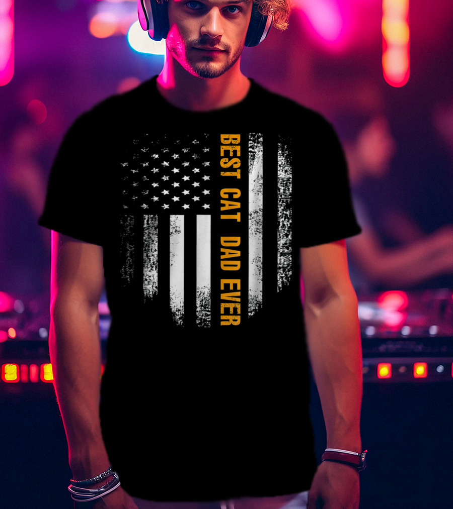 Best Cat Dad Ever American Flag Patriotic T-Shirt
