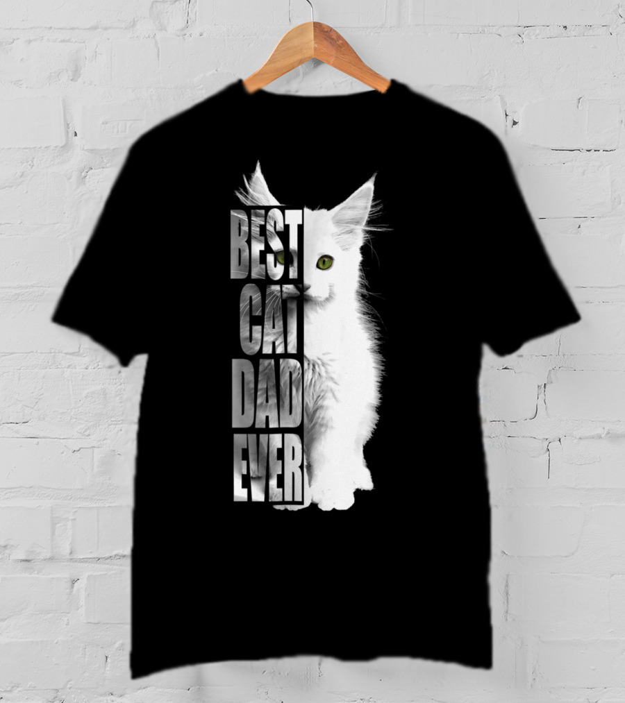 Best Cat Dad Ever White Cat T-Shirt
