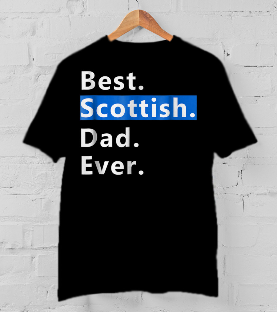 Best Scottish Dad Ever Bold Blue T-Shirt