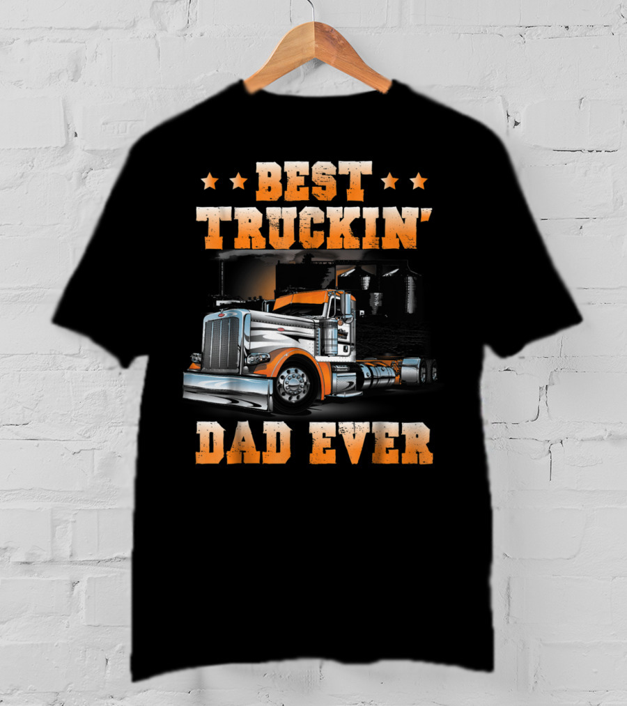Best Truckin Dad Ever Big Rig USA Flag T-Shirt