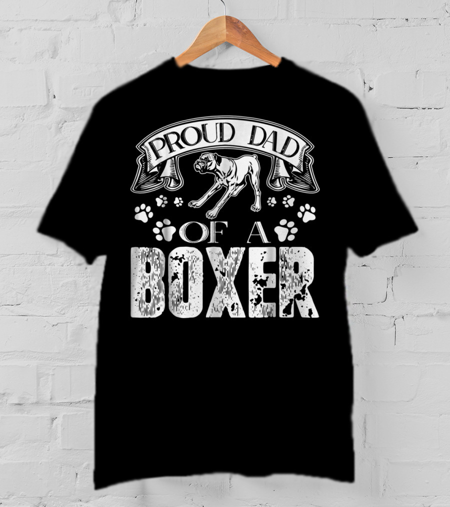 Proud Dad Of A Boxer T-Shirt