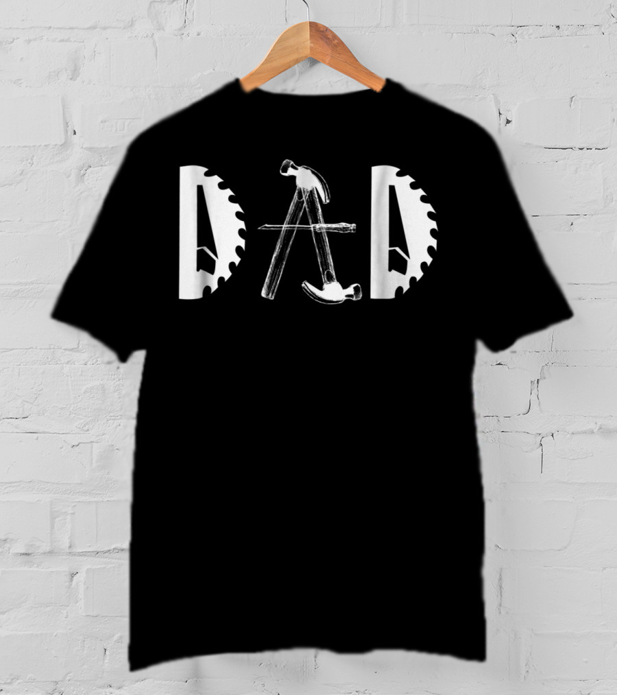 Carpenter Dad Saw Blade Hammer Tools92 T-Shirt