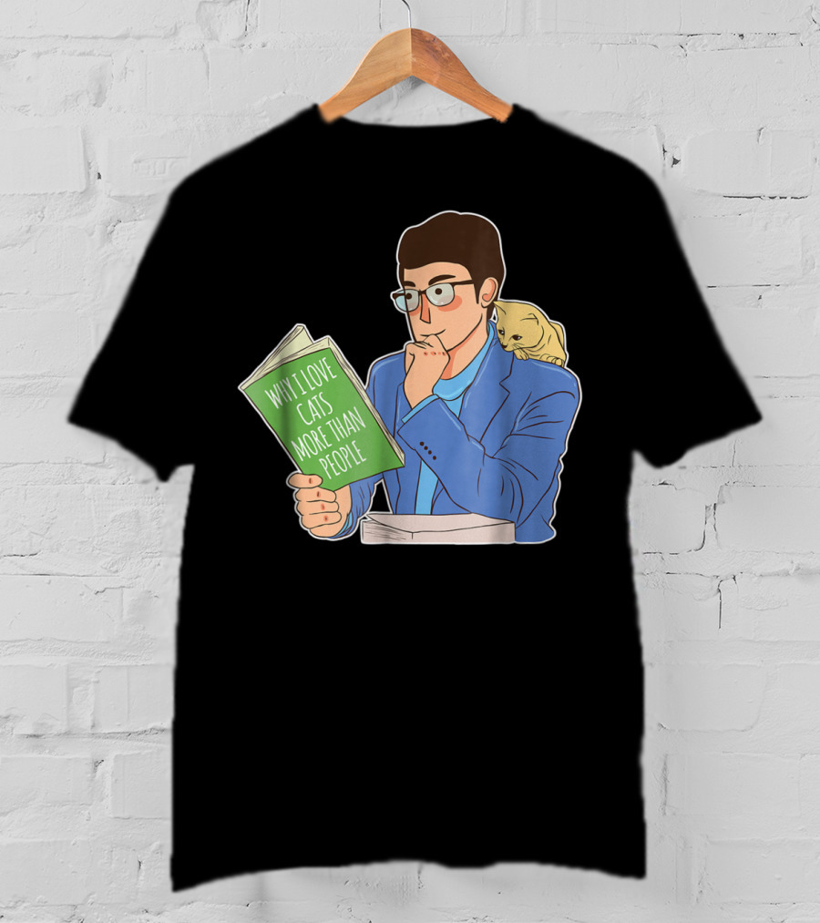 Why I Love Cats More Than People Cat Dad Mens15 T-Shirt