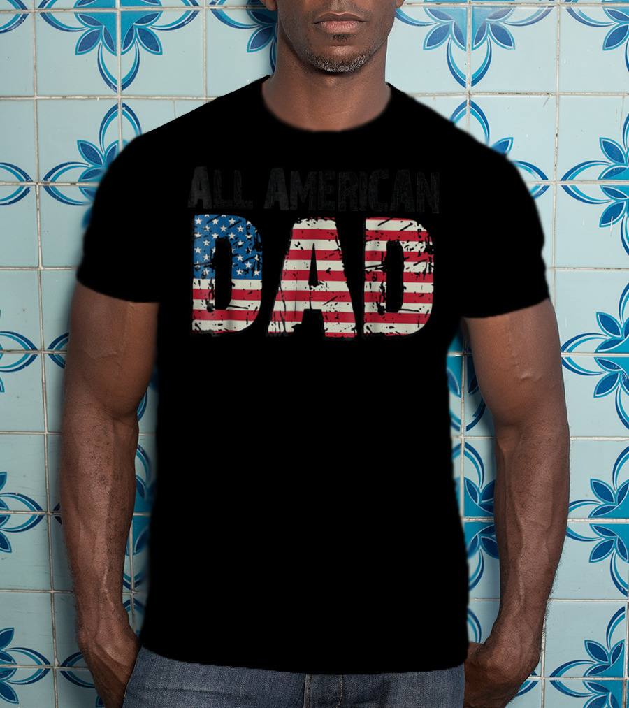 All American Dad Stars And Stripes Bold Patriotic Print T-Shirt