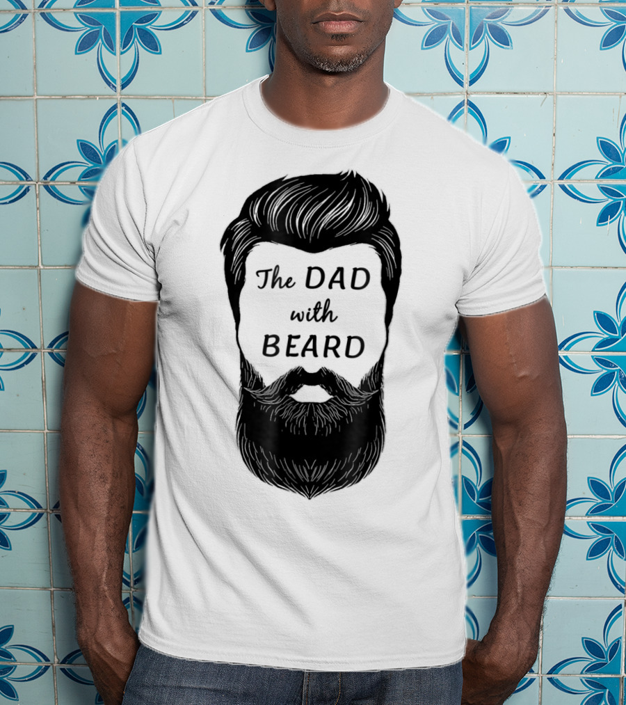 The Awesome Dad With Beard T-Shirt