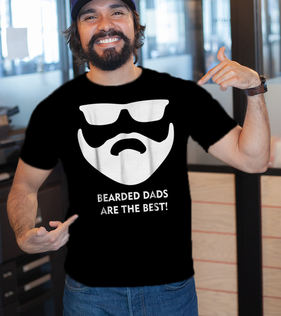 Bearded Dads Are The Best Dad Beard Beard Dad65 T-Shirt