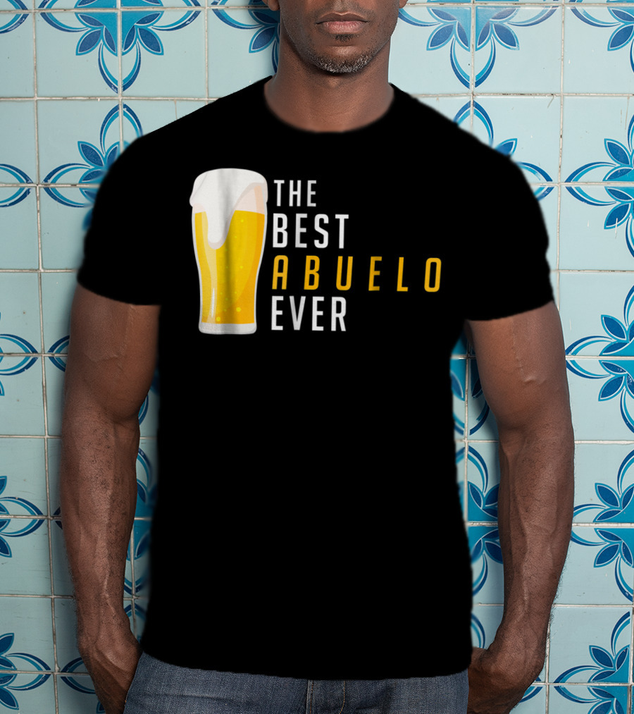 The Best Abuelo Ever Beer Glass T-Shirt