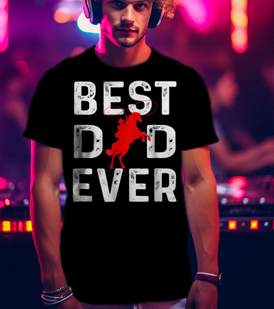Best Dad Ever Cowboy Rider Iconic T-Shirt