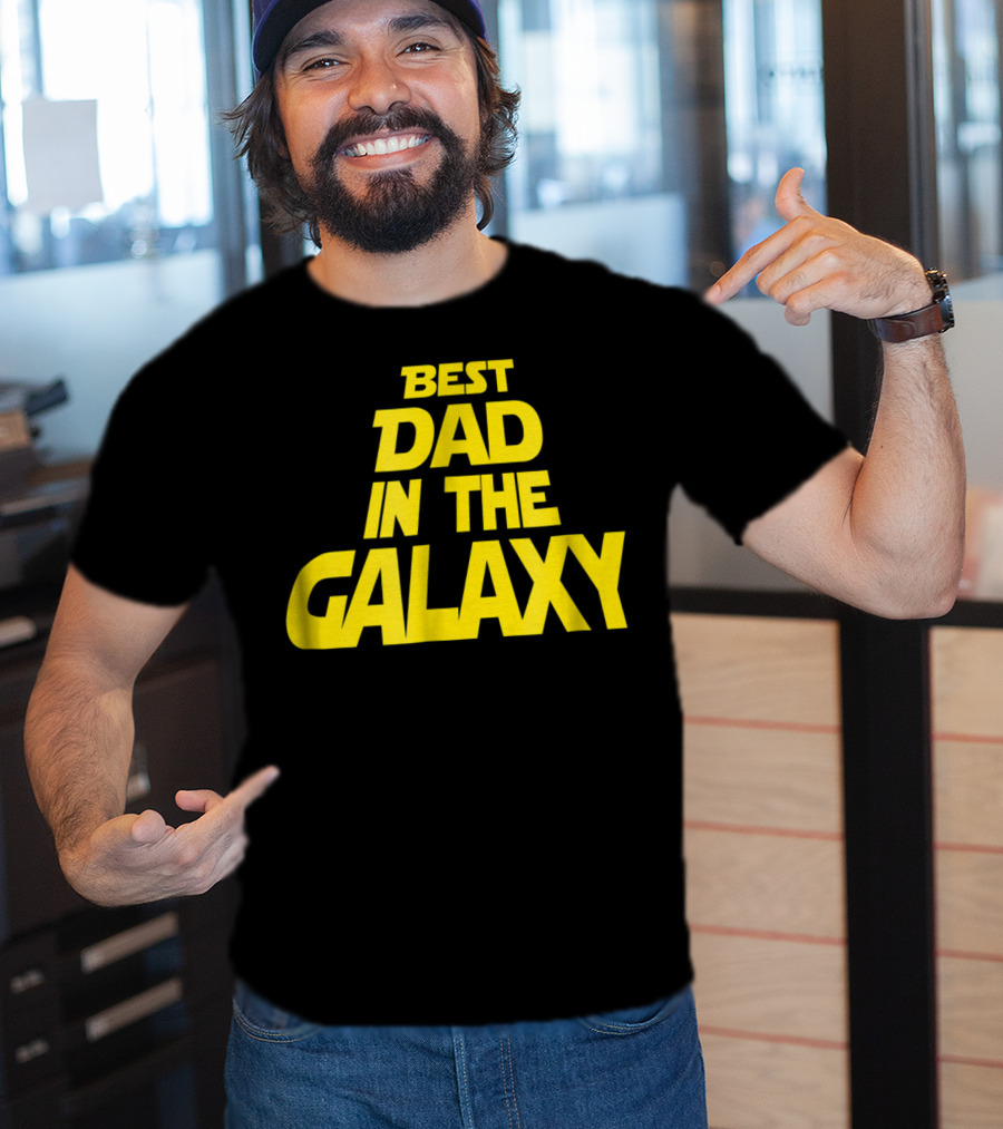 Best Dad In The Galaxy Funny Text Star Wars T-Shirt