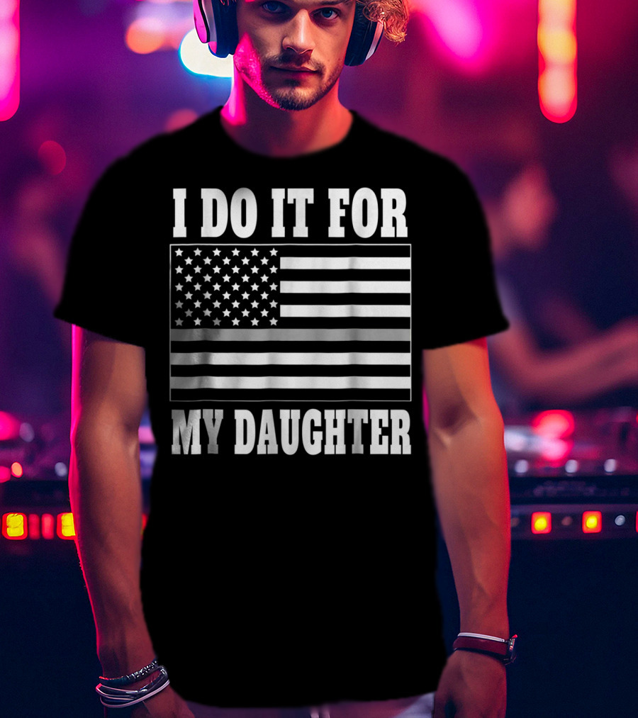Correctional Officer Dad Thin Gray Line I Do It For My Daughter T-Shirt