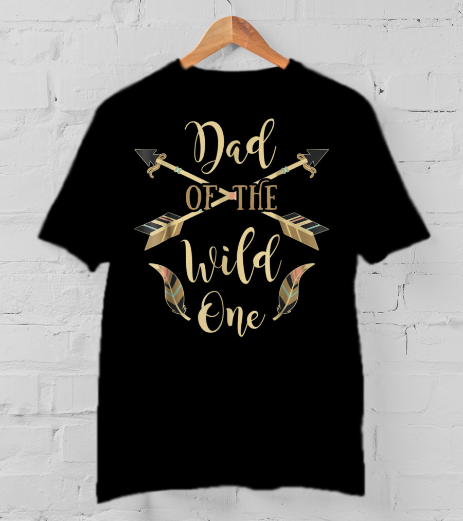 Dad Of The Wild One Arrows Feathers Boho 94 T-Shirt