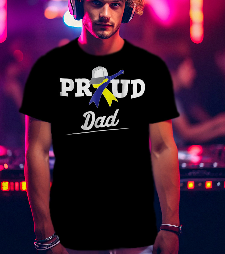 Proud Dad Dabbing Support Down Syndrome Awareness T-Shirt